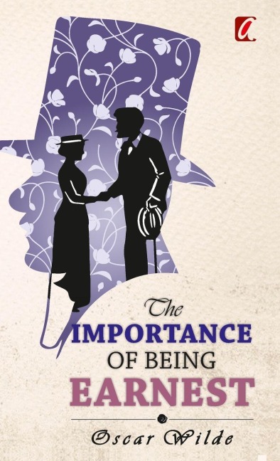 Importance of being earnest - Oscar Wilde