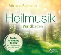 Cover-Bild zum Titel 'Heilmusik Waldbaden' von 'Michael Reimann'