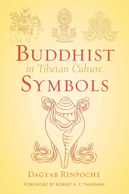 Buddhist Symbols in Tibetan Culture - Loden Sherap Dagyab Rinpoche