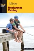 Cover-Bild zum Titel 'Basic Illustrated Freshwater Fishing' von 'Falconguides'