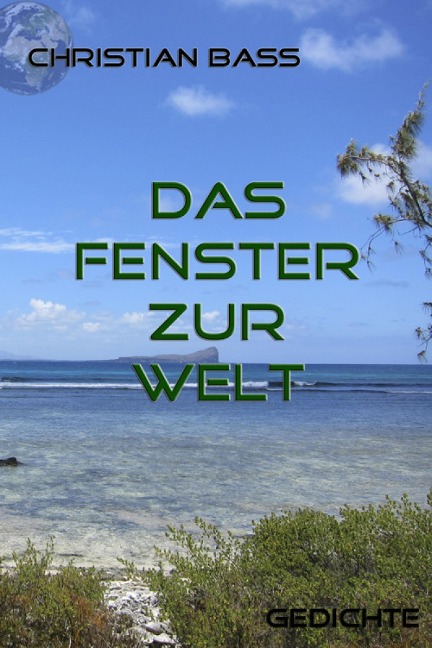 Das Fenster zur Welt - Christian Bass