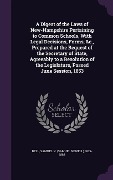 Cover-Bild zum Titel 'A Digest of the Laws of New-Hampshire Pertaining to Common Schools, With Legal Decisions, Forms, &c., Prepared at the Request of the Secretary of Stat' von ''