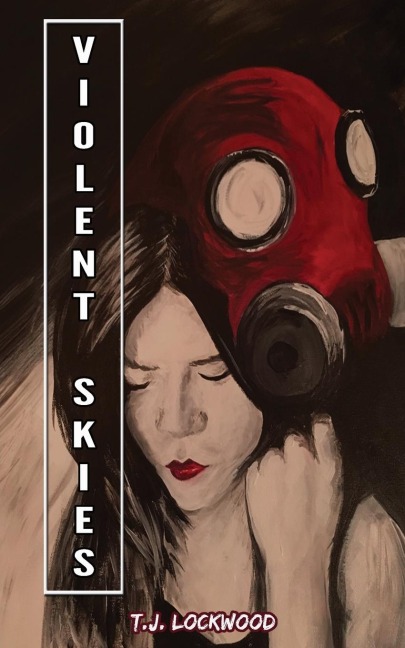 Violent Skies - T. J. Lockwood