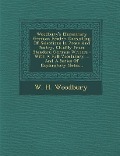 Cover-Bild zum Titel 'Woodbury's Elementary German Reader: Consisting of Selections in Prose and Poetry, Chiefly from Standard German Writers: With a Full Vocabulary ... an' von 'W. H. Woodbury'