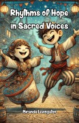 Cover-Bild zum Titel 'Rhythms of Hope in Sacred Voices' von 'Miranda Levingston'