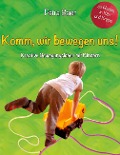 Cover-Bild zum Titel 'Komm, wir bewegen uns!' von 'Petra Baier'