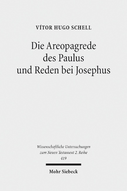 Die Areopagrede des Paulus und Reden bei Josephus - Vitor Hugo Schell