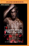 Dark Protector - Celia Aaron