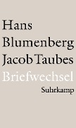 Briefwechsel 1961-1981 - Hans Blumenberg, Jacob Taubes