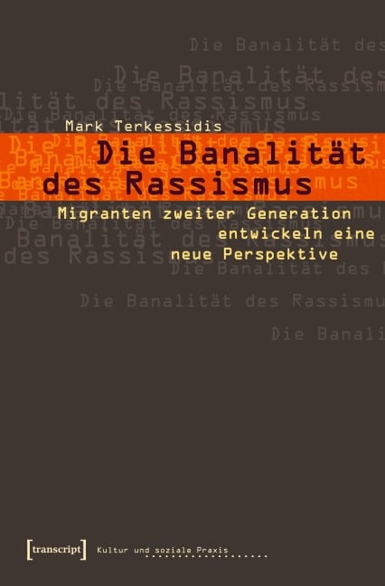 Die Banalität des Rassismus - Mark Terkessidis