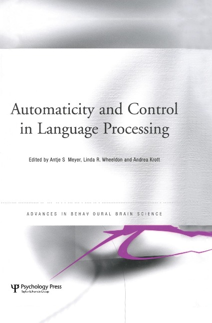 Automaticity and Control in Language Processing - 