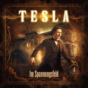 Cover-Bild zum Titel 'Tesla - Folge 4: Im Spannungsfeld' von 'Silke Walter'
