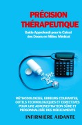 Cover-Bild zum Titel 'Précision Thérapeutique' von 'Infirmière Aidante'