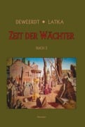 Cover-Bild zum Titel 'Zeit der Wächter' von 'Christof Latka, Linda Deweerdt'