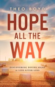 Cover-Bild zum Titel 'Hope All the Way' von 'Theo Boyd'