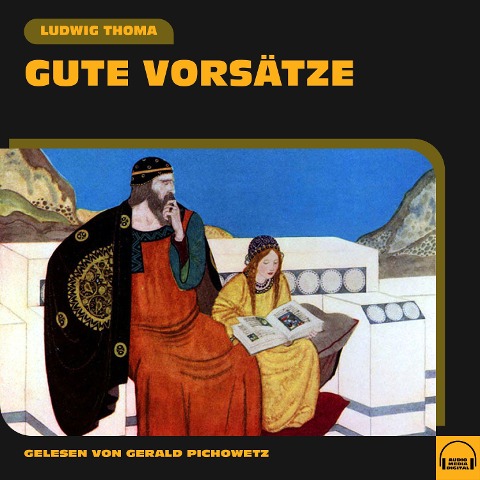 Gute Vorsätze - Ludwig Thoma