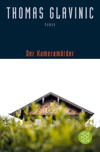 Der Kameramörder - Thomas Glavinic