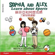Cover-Bild zum Titel 'Sophia and Alex Learn About Sports' von 'Denise Bourgeois-Vance'