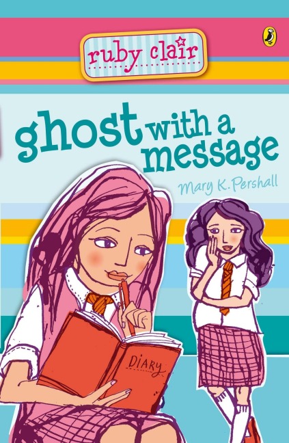 Ruby Clair: Ghost with a Mess - Mary K Pershall