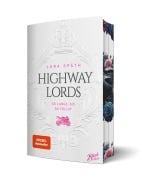 Cover-Bild zum Titel 'Highway Lords: So lange, bis du fällst | Aufwendig gestaltete Ausgabe mit Farbschnitt - das integrierte Page Overlay ist limitiert nur in der ersten Auflage enthalten' von 'Lara Späth'