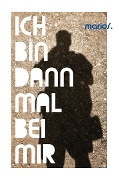 Cover-Bild zum Titel 'Ich bin dann mal bei mir' von 'Mario Störig'