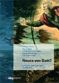 Cover-Bild zum Titel 'Neues von Gott?' von 'Philipp David, Anne Käfer, Malte Krüger, André Munzinger, Christian Polke'