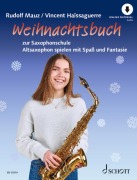 Cover-Bild zum Titel 'Weihnachtsbuch zur Saxophonschule' von 'Vincent Haissaguerre, Rudolf Mauz'
