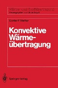 Cover-Bild zum Titel 'Konvektive Wärmeübertragung' von 'Günter Peter Merker'