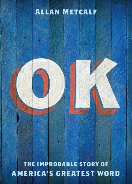 OK - Allan Metcalf