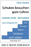 Cover-Bild zum Titel 'Schulen brauchen gute Lehrer' von 'Peter Denker'