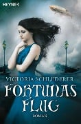 Cover-Bild zum Titel 'Fortunas Flug' von 'Victoria Schlederer'