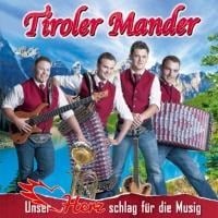 Unser Herz schlag für die Musig - Tiroler Mander