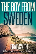 The Boy From Sweden - Craig Smith