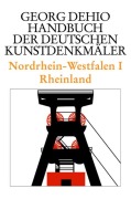 Cover-Bild zum Titel 'Dehio - Handbuch der deutschen Kunstdenkmäler / Nordrhein-Westfalen 1' von 'Georg Dehio'