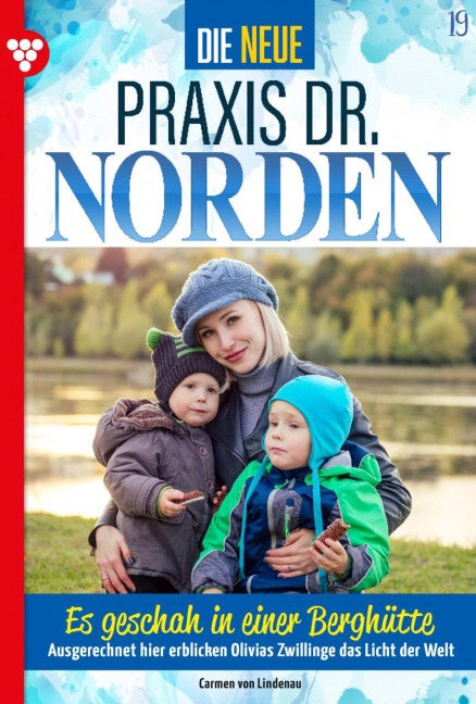Es geschah in einer Berghütte - Carmen von Lindenau