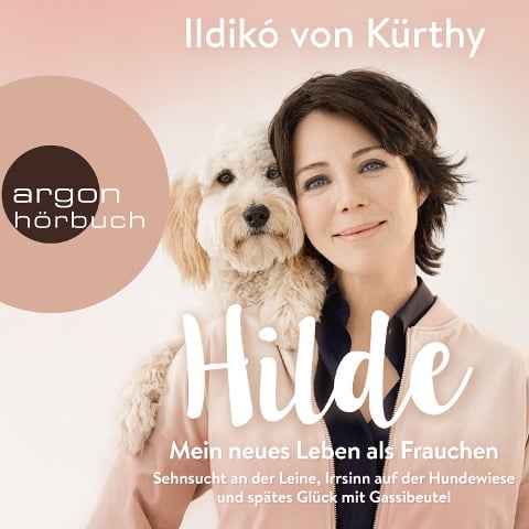 Hilde - Mein neues Leben als Frauchen - Ildikó von Kürthy