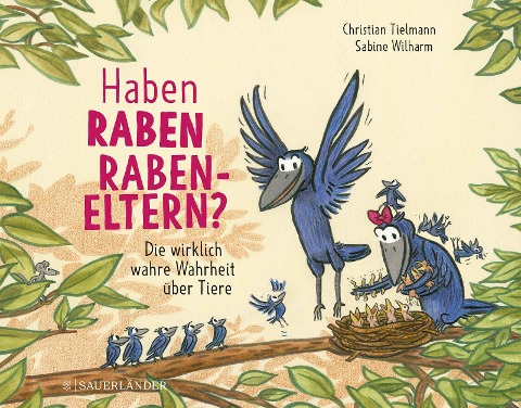 Haben Raben Rabeneltern? - Christian Tielmann