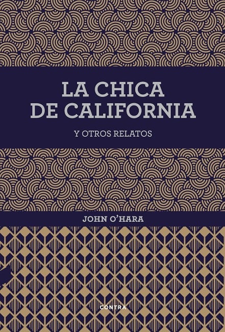 La chica de California y otros relatos - John O'Hara