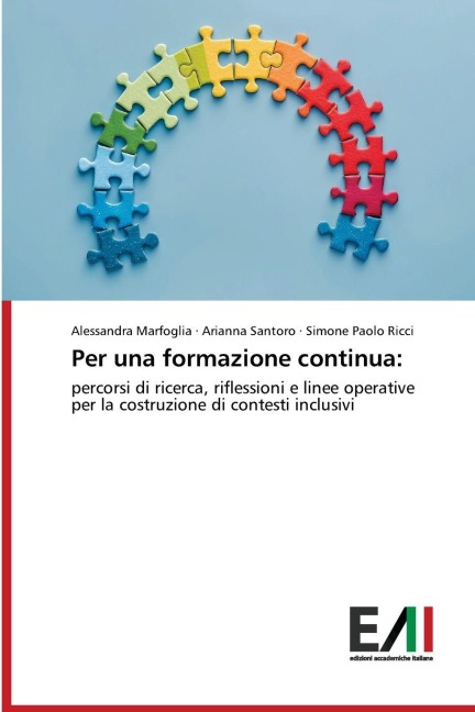 Per una formazione continua: - Alessandra Marfoglia, Arianna Santoro, Simone Paolo Ricci