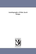 Cover-Bild zum Titel 'Autobiography of Elder Jacob Knapp.' von 'Jacob Knapp'