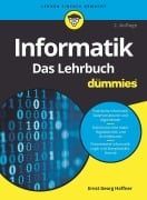 Informatik für Dummies. Das Lehrbuch - E. -G. Haffner