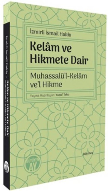 Kelam ve Hikmete Dair - Izmirli isamil Hakki