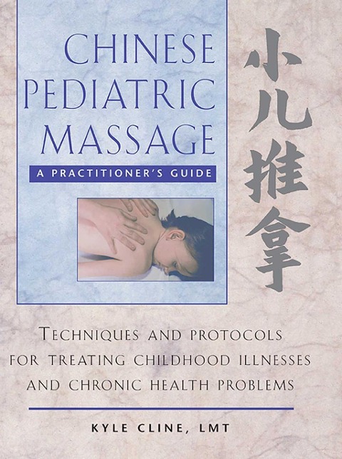 Chinese Pediatric Massage - Kyle Cline
