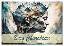 Cover-Bild zum Titel 'Berg Charaktere (Wandkalender 2027 DIN A3 quer), CALVENDO Monatskalender' von 'Dusanka Djeric'