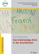 Cover-Bild zum Titel 'Das linkshändige Kind in der Grundschule' von 'Johanna Barbara Sattler'