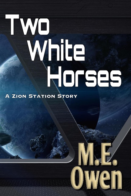 Two White Horses - M. E. Owen
