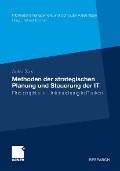 Methoden der strategischen Planung und Steuerung der IT - Anke Sax