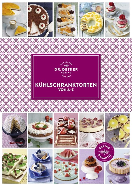 Kühlschranktorten von A-Z - Oetker