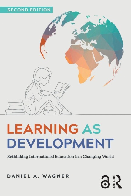 Learning as Development - Daniel A. Wagner