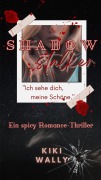 Cover-Bild zum Titel 'Shadowstalker - Ich sehe dich, meine Schöne' von 'Kiki Wally'